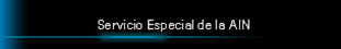 Servicio especial de la AIN